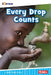 Every Drop Counts by Anita Nahta Amin
