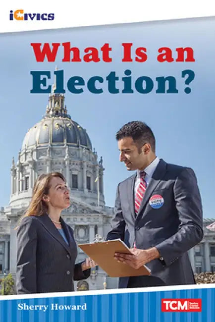 What Is an Election? by Sherry Howard
