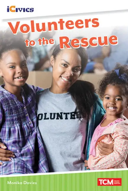 Volunteers to the Rescue by Monika Davies