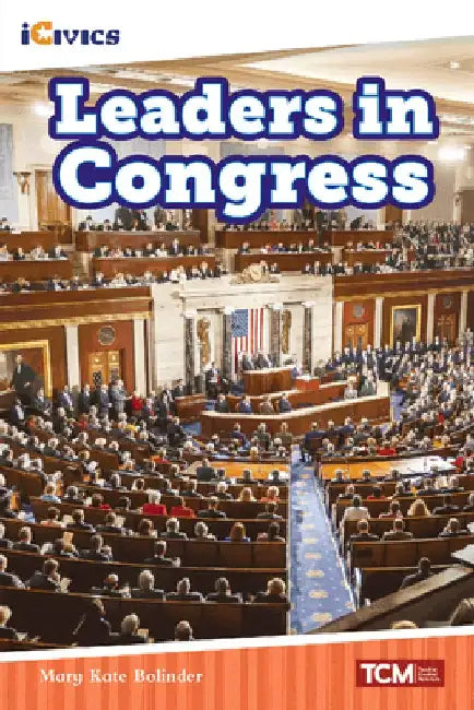 Leaders in Congress by Mary Kate Bolinder