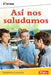Así Nos Saludamos by Stephanie Loureiro