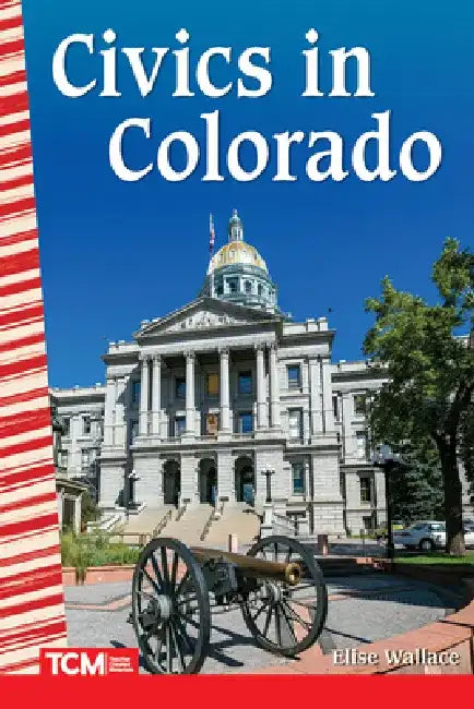 Civics in Colorado by Elise Wallace