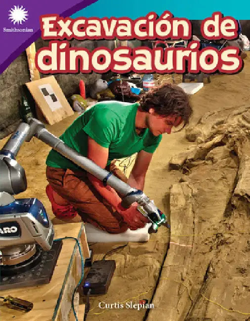 Excavación de Dinosaurios by Slepian, Curtis