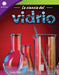 La ciencia del vidrio by Ward, Lesley