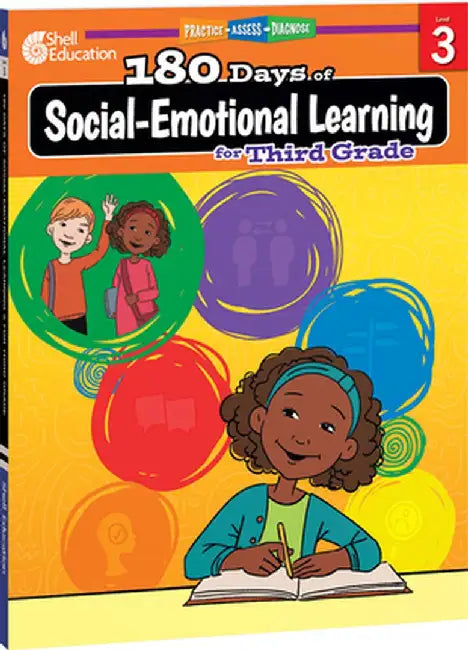 180 Days of Social-Emotional Learning for Third Grade: Practice, Assess, Diagnose by Kristin Kemp