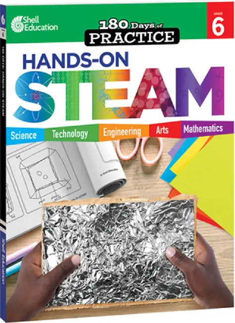 180 Days: Hands-On Steam: Grade 6 by Nancy Balter