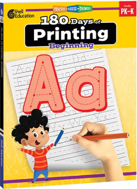 180 Days of Printing: Beginning: Practice, Assess, Diagnose by Teacher Created Materials