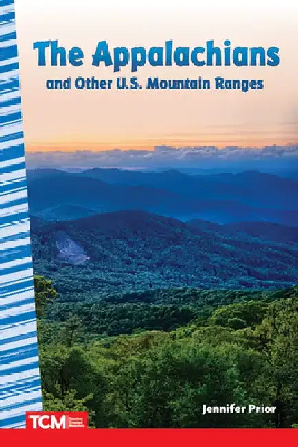 The Appalachians and Other U.S. Mountain Ranges by Jennifer Prior