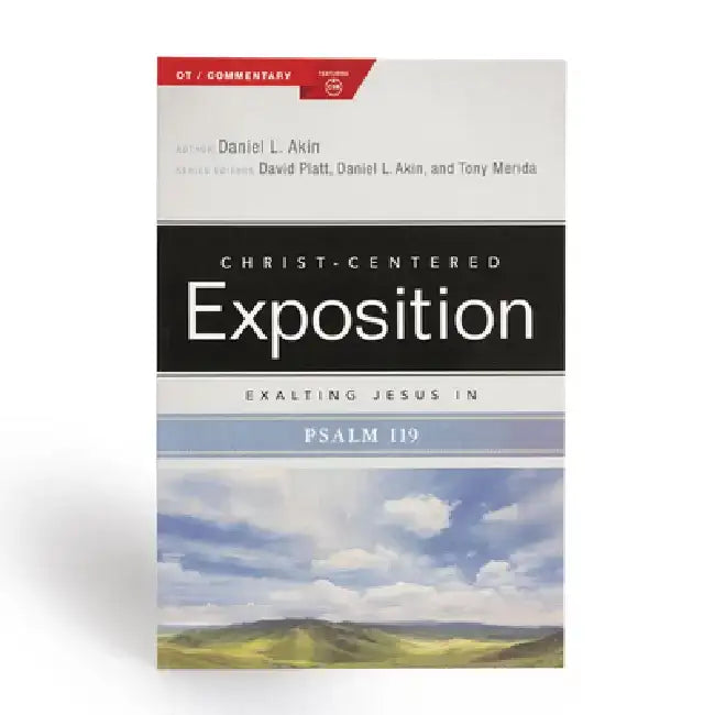 Exalting Jesus in Psalms 119 by Daniel L. Akin