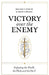 Victory Over the Enemy by William F. Cook III