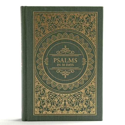 Psalms in 30 Days: CSB Edition by Trevin Wax