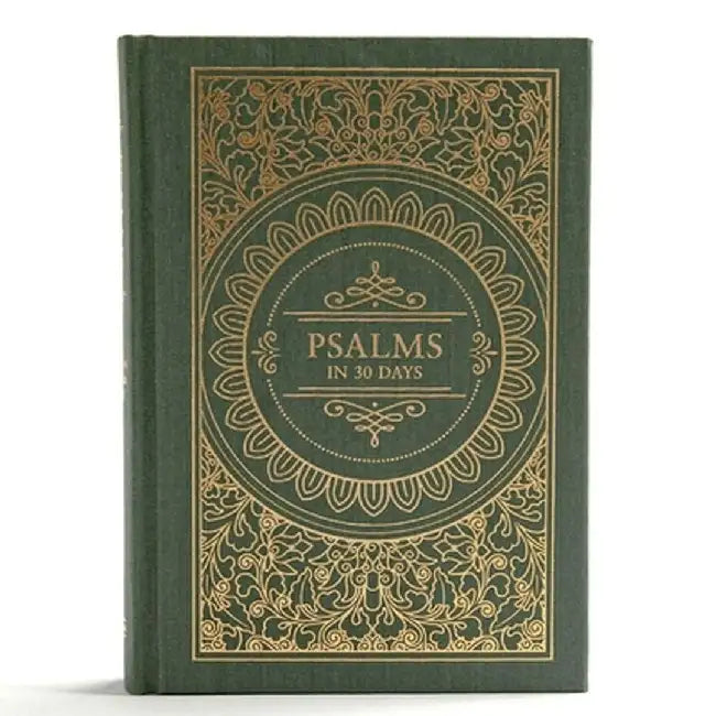 Psalms in 30 Days: CSB Edition by Trevin Wax