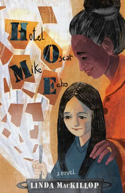 Hotel Oscar Mike Echo by Linda MacKillop