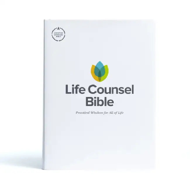 CSB Life Counsel Bible, Hardcover: Practical Wisdom for All of Life by New Growth Press