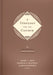 A Theology for the Church, 2nd Edition: Revised and Expanded by Daniel L. Akin, Kenneth D. Keathley, Keith S. Whitfield