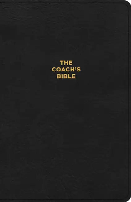 CSB Coach's Bible, Black Leathertouch: Devotional Bible for Coaches by Fellowship of Christian Athletes