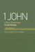 1 John: A New Testament Greek Reader by Benjamin L. Merkle