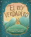 El Rey Verdadero by Nancy Guthrie