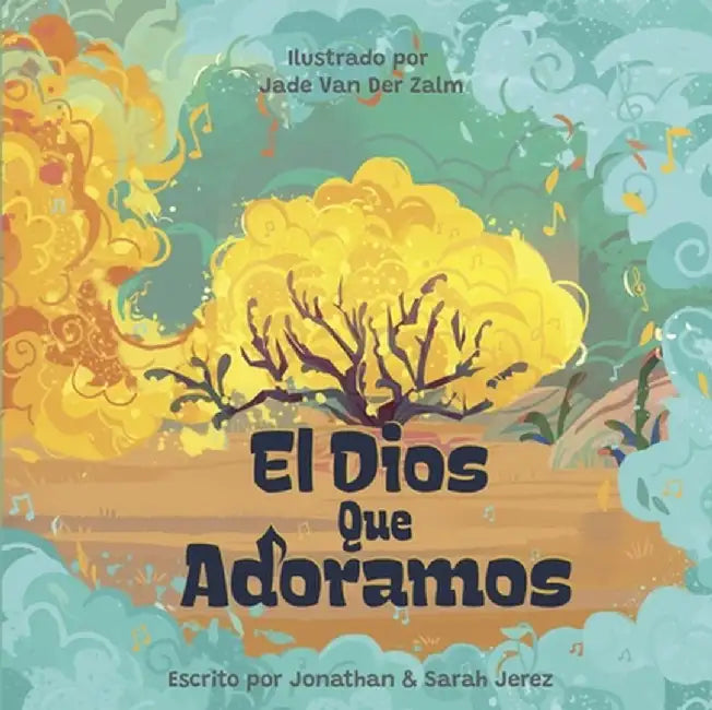 El Dios Que Adoramos by Jonathan Jerez
