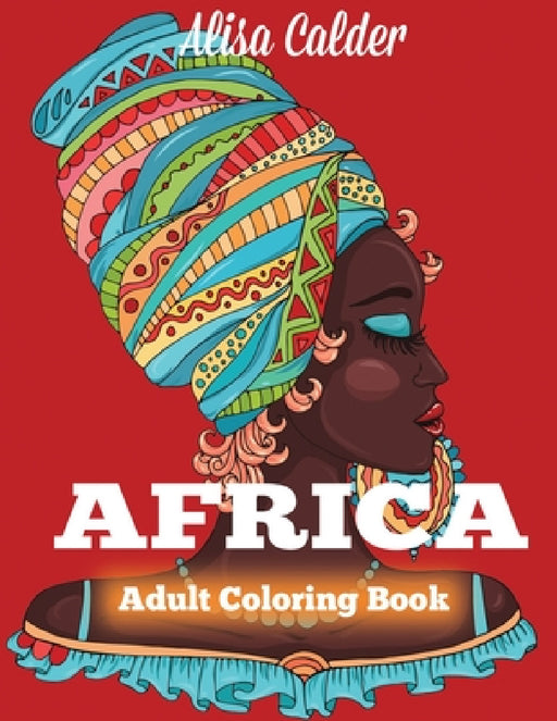 Africa Coloring Book by Alisa Calder