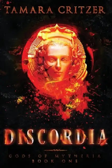 Discordia: Gods of Mytheria Book One by Tamara Critzer