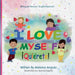 I Love Myself: Quiérete! by Adriana P. Angulo