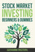 Stock Market Investing Beginners & Dummies by Giovanni Rigters
