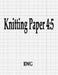 Knitting Paper 4: 5: 150 Pages 8.5" X 11" by Rwg
