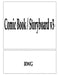 Comic Book / Storyboard v3: 100 Pages 8.5" X 11" by Rwg