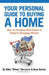Your Personal Guide to Buying a Home: How to Purchase Real Estate in Today's Changing Market by Mike Weinstein