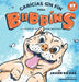 Caricias sin fin para Bubbins: La historia de un perro rescatado by Jason Kraus