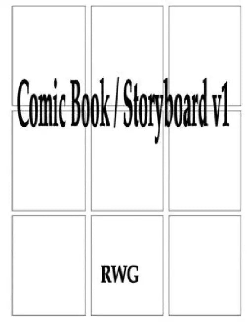 Comic Book / Storyboard v1: 150 Pages 8.5" X 11" by Rwg