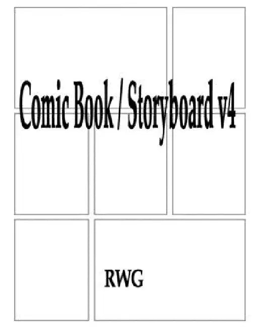 Comic Book / Storyboard v4: 100 Pages 8.5" X 11" by Rwg