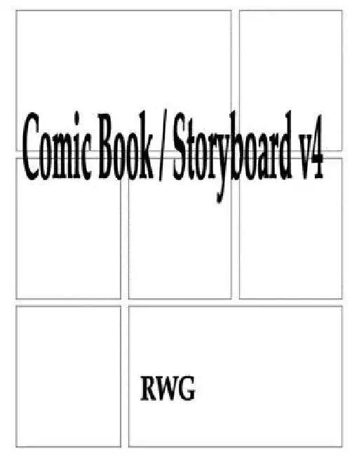 Comic Book / Storyboard v4: 200 Pages 8.5" X 11" by Rwg