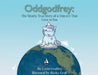 Oddgodfrey: The Mostly True Story of a Unicorn That Goes To Sea by Leslie Godfrey