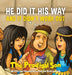 HE DID IT HIS WAY and it didn't work out: The Prodigal Son by Paul Gully