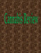 Cannabis Review: 100 Pages 8.5" X 11" by Wilson