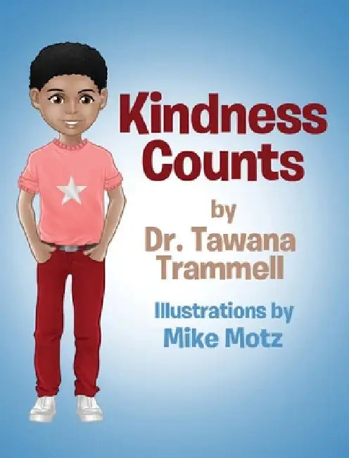 Kindness Counts by Tawana Trammell