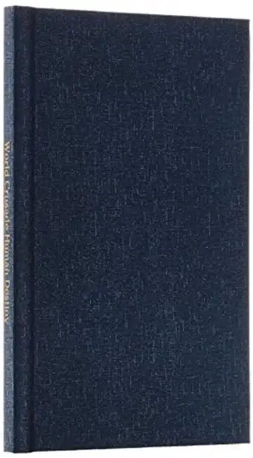 World Crusade Human Destiny by Michael P. Wright