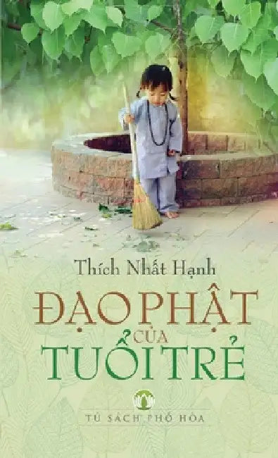 ÐẠo PhẬt CỦa TuỔi TrẺ by Thich Nhất Hạnh