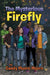 The Mysterious Firefly by Candy Moore Myers