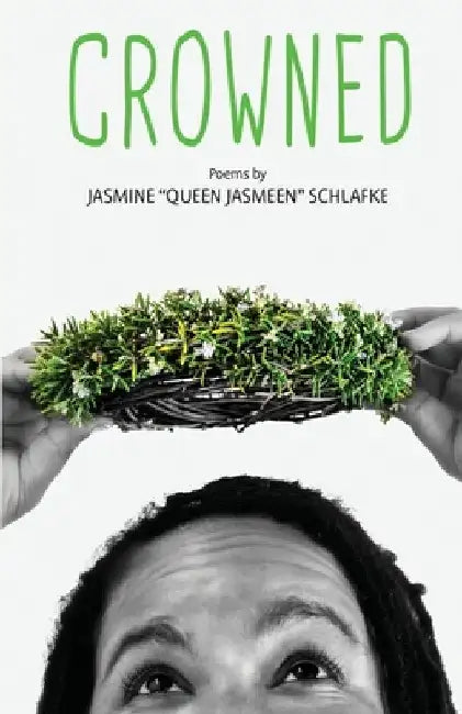 Crowned by Jasmine Queen Jasmeen Schlafke