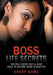 Boss Life Secrets: The Only Guide You'll Ever Need To Become Attractive by Lopaze Lasane