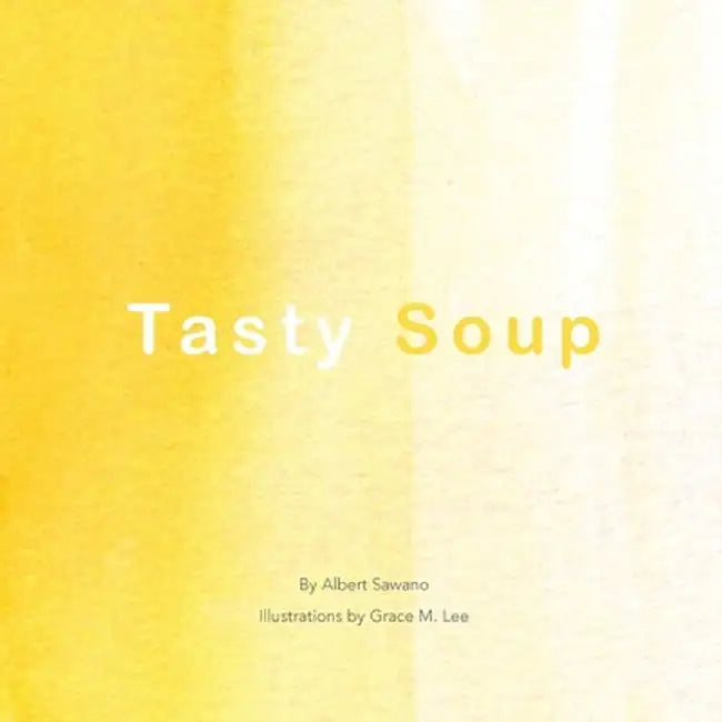 Tasty Soup by Albert Sawano