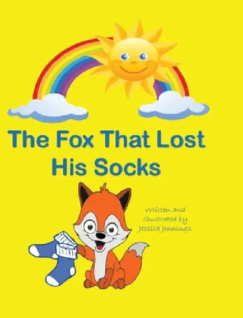 The Fox That Lost His Socks by Jessica Jennings