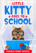 Little Kitty Goes to School by Cheurlie Pierre-Russell