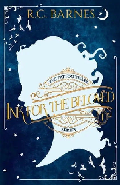 Ink for the Beloved by R. C. Barnes