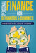 Personal Finance for Beginners & Dummies: Managing Your Money by Giovanni Rigters