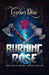 Burning Rose by Lyndsey Lavan