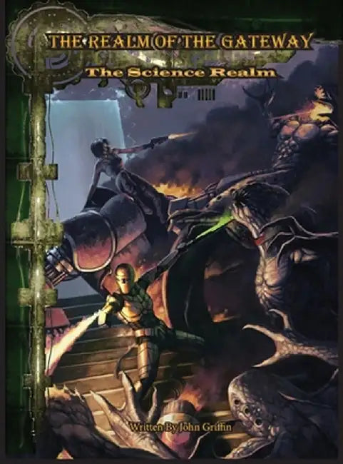 The Realm of the Gateway: The Science Realm by John Griffin